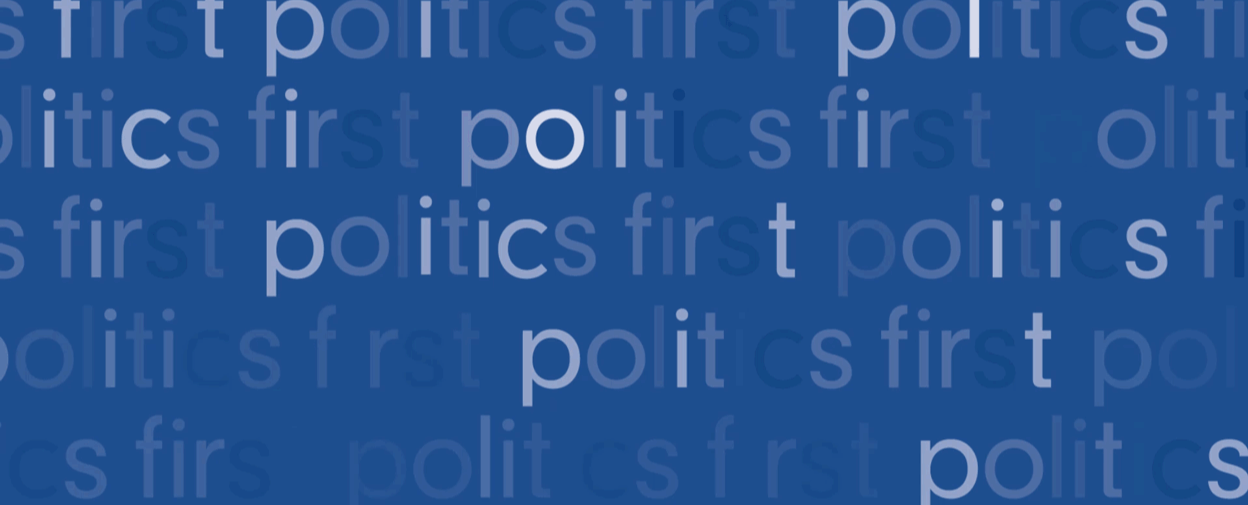 politics first text animated. soft flickering